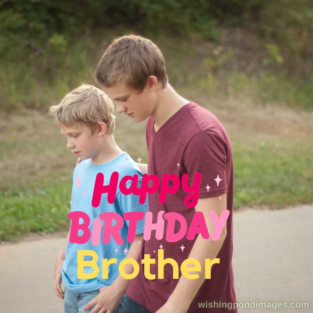 5 Birthday Images for Brother
